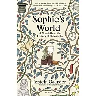 Sophie&rsquo;s World: A Novel about the History of Philosophy