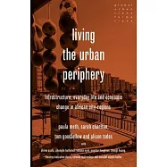 Living the Urban Periphery: Infrastructure, Everyday Life and Economic Change in African City-Regions