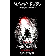 Mama Dudu: The Insect Woman