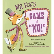 Mr. Fox’s Game of No!