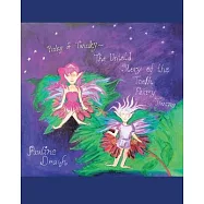 Pinky and Twinky: The Untold Story of the Tooth Fairy Twins