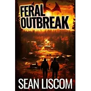 Feral Outbreak