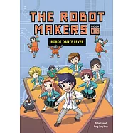 Robot Dance Fever: Book 6