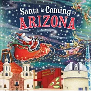 Santa Is Coming to Arizona