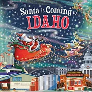 Santa Is Coming to Idaho