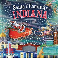 Santa Is Coming to Indiana