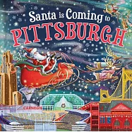 Santa Is Coming to Pittsburgh
