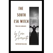 The South Esk Witch: When the Storm breaks