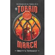 The Torrid March