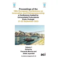 ECIE 2023-Proceedings of the 18th European Conference on Innovation and Entrepreneurship VOL 1