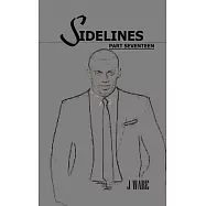 Sidelines Part Seventeen