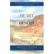 Heart of the Desert: A collection of poetic healing, searching for meaning, and rediscovering peace