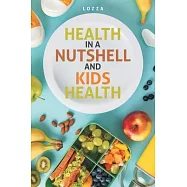 Health in a Nutshell and Kids Health