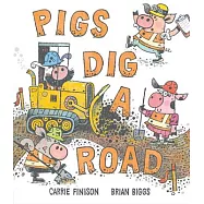 Pigs Dig a Road