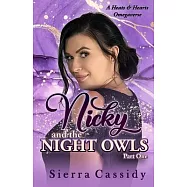 Nicky and the Night Owls: Part One