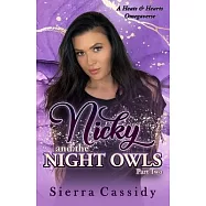 Nicky and the Night Owls: Part Two