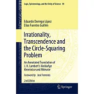Irrationality, Transcendence and the Circle-Squaring Problem: An Annotated Translation of J. H. Lambert’s Vorläufige