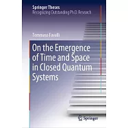 On the Emergence of Time and Space in Closed Quantum Systems