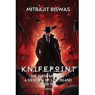 K.N.I.F.E.P.O.I.N.T The First Mission