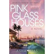 Pink Glass Houses