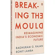 Breaking the Mould: Reimagining India’s Economic Future