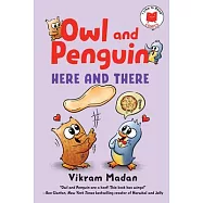 Owl and Penguin: Here and There
