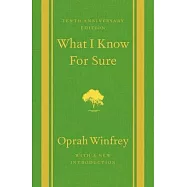 What I Know for Sure