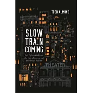 Pressing On: Bob Dylan’s Girl from the North Country and Broadway’s Rebirth