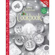 The Disney Christmas Cookbook: 50 Delicious Recipes!