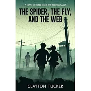 The Spider, The Fly, And The Web