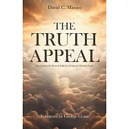 The Truth Appeal: Discovering the Eternal Light for Living in Christian Faith
