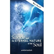 Suicide and the Eternal Nature of the Soul