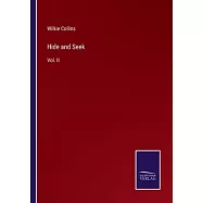 Hide and Seek: Vol. II