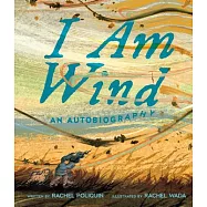I Am Wind: An Autobiography