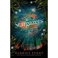 The Stargazers: The Utterly Engaging Story of a House, a Family, and the Hidden Secrets That Change Lives Forever
