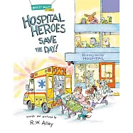 Hospital Heroes Save the Day!