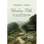 Winding Paths-My Spiritual Pilgrimage