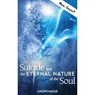 Suicide and the Eternal Nature of the Soul