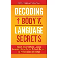 Decoding Body Language Secrets