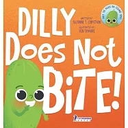Dilly Does Not Bite!: A Read-Aloud Toddler Guide About Biting (Ages 2-4)