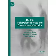 The Eu, Irish Defence Forces and Contemporary Security