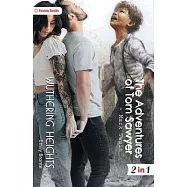 Wuthering Heights and The Adventures of Tom Sawyer