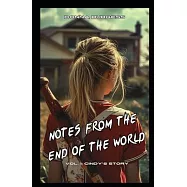 Notes from the End of the World