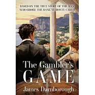 The Gambler&rsquo;s Game