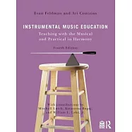 Instrumental Music Education: Teaching with the Theoretical and Practical in Harmony