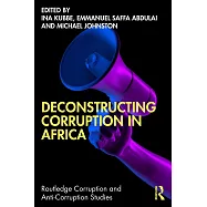 Deconstructing Corruption in Africa