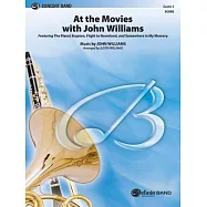 At the Movies with John Williams: Featuring: The Planet Krypton / Flight to Neverland / Somewhere in My Memory