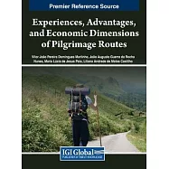 Experiences, Advantages, and Economic Dimensions of Pilgrimage Routes
