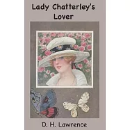 Lady Chatterley&rsquo;s Lover