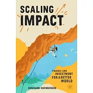 Scaling Impact: Finance and Investment for a Better World